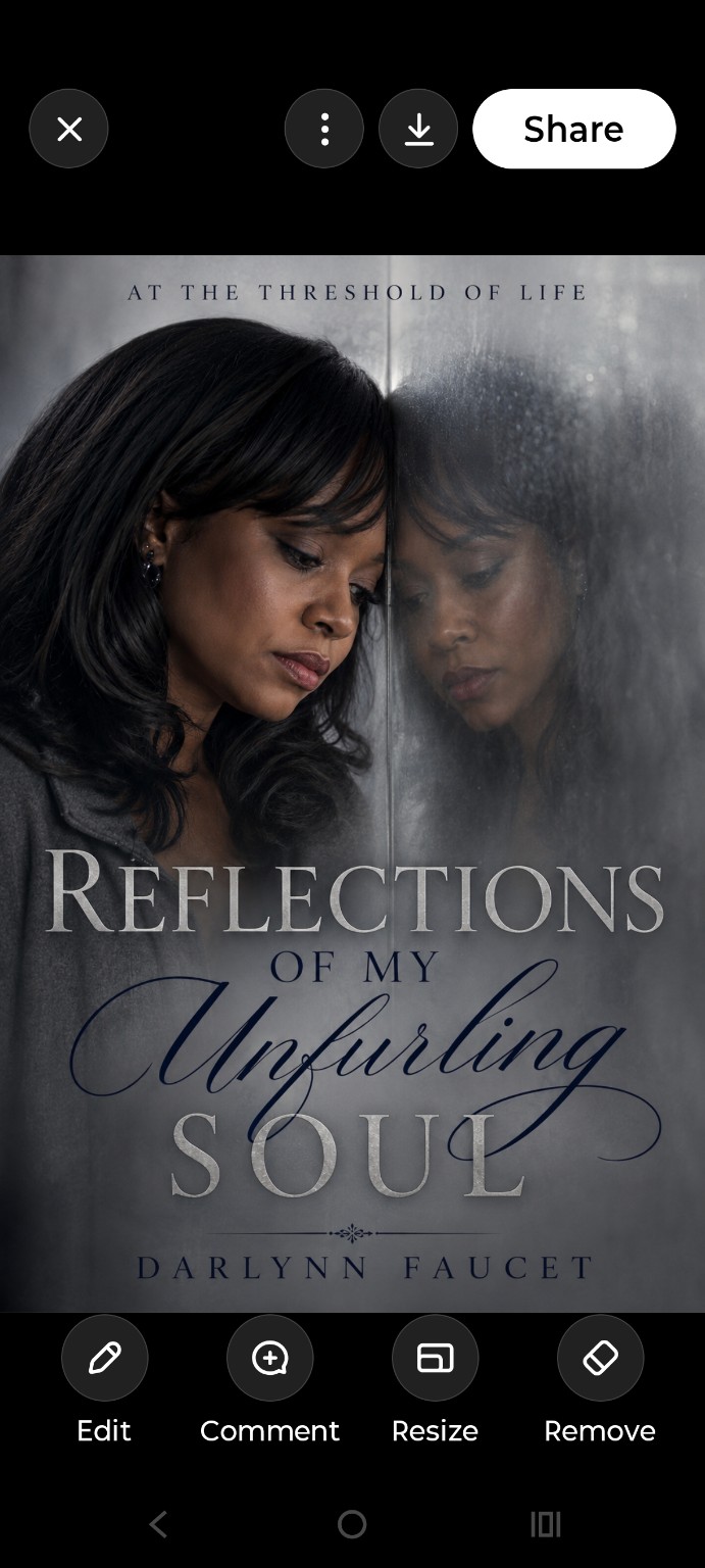 Cover of Reflections of My Unfurling Soul by Darlynn Faucet